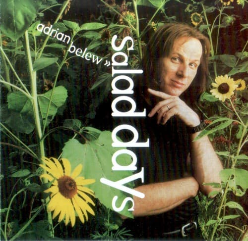 Salad Days by Adrian Belew