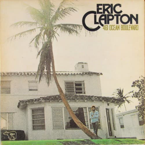 461 Ocean Boulevard by Eric Clapton