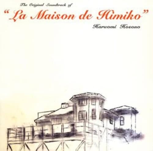 La Maison De Himiko by 細野晴臣