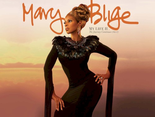 My Life II...The Journey Continues (Act 1) by Mary J. Blige