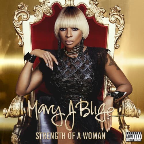 Strength of a Woman by Mary J. Blige