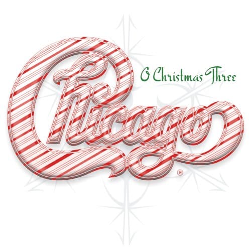 O Christmas Three by Chicago