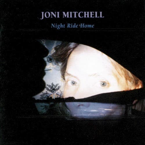 Night Ride Home by Joni Mitchell