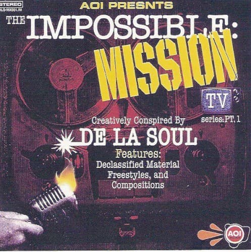 The Impossible: Mission TV Series, Part 1 by De La Soul