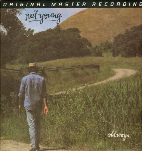 Old Ways by Neil Young