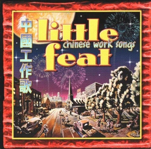 Chinese Work Songs by Little Feat