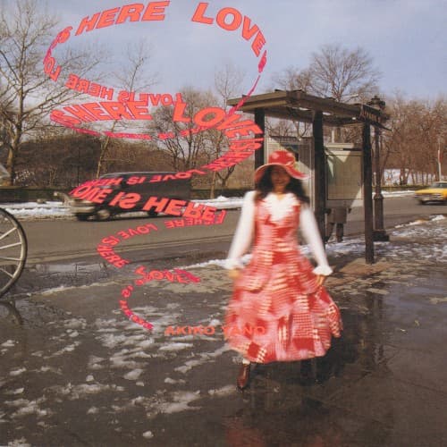 Love Is Here by 矢野顕子