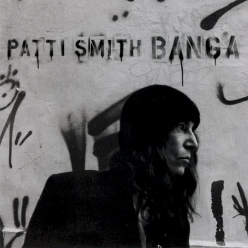 Banga by Patti Smith