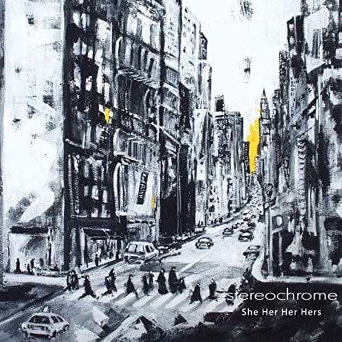 stereochrome by She Her Her Hers