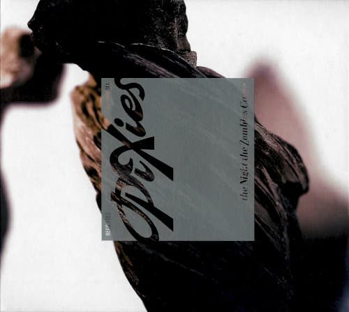 The Night the Zombies Came by Pixies