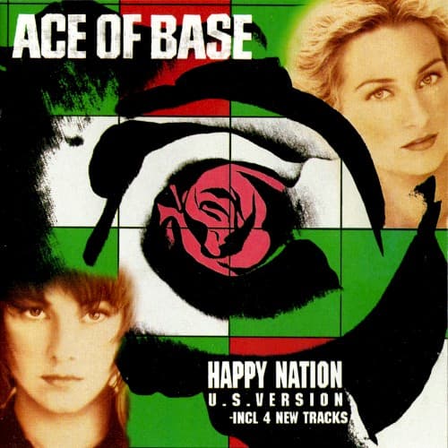 Happy Nation (U.S. version) by Ace of Base