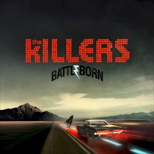 Battle Born by The Killers