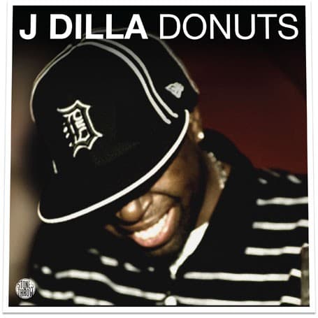 Donuts by J Dilla