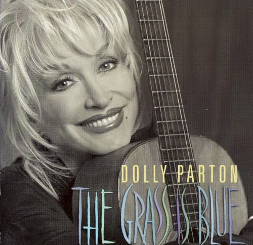 The Grass Is Blue by Dolly Parton