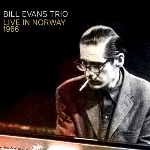 Live in Norway 1966 by Bill Evans Trio