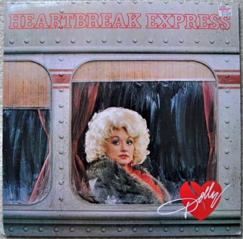Heartbreak Express by Dolly Parton