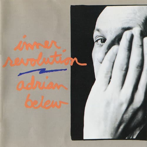 Inner Revolution by Adrian Belew