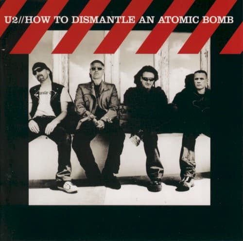 How to Dismantle an Atomic Bomb by U2