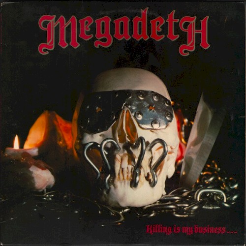 Killing Is My Business… and Business Is Good! by Megadeth