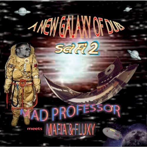 New Galaxy of Dub: Sci Fi 2 by Mad Professor
