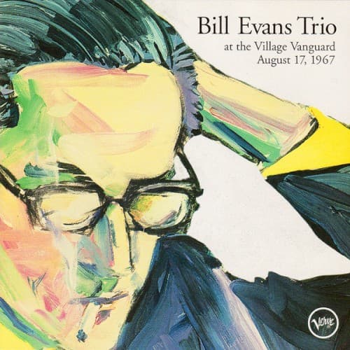At The Village Vanguard August 17, 1967 by Bill Evans Trio