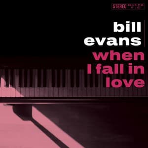 When I Fall In Love by Bill Evans Trio