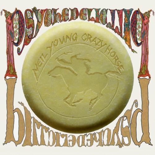 Psychedelic Pill by Neil Young