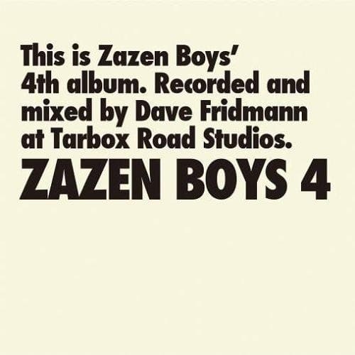 ZAZEN BOYS 4 by ZAZEN BOYS
