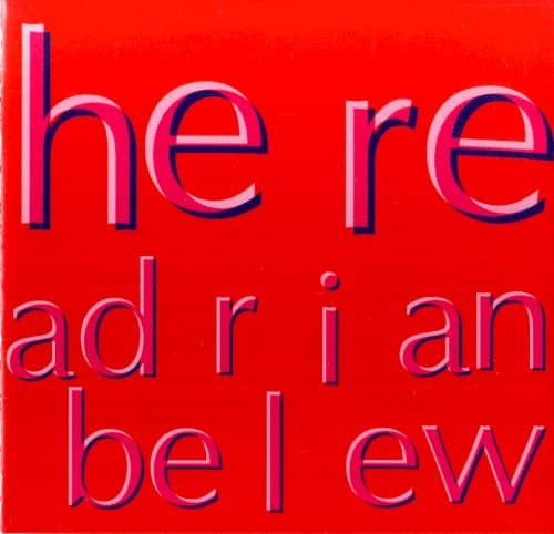 Here by Adrian Belew
