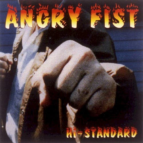 ANGRY FIST by Hi‐STANDARD