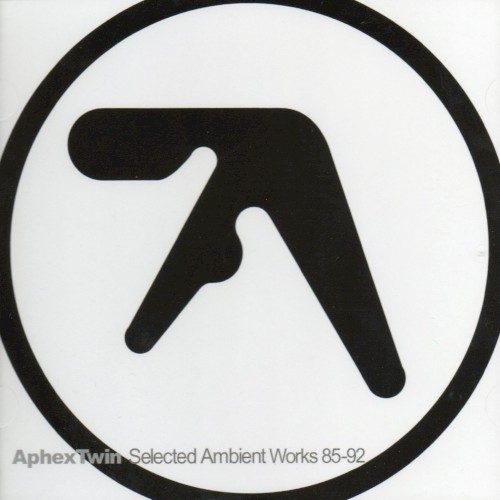 Selected Ambient Works 85–92 by Aphex Twin