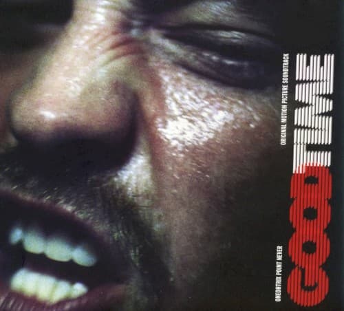 Good Time: Original Motion Picture Soundtrack by Oneohtrix Point Never