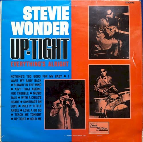 Up-Tight (Everything’s Alright) by Stevie Wonder