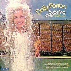 Bubbling Over by Dolly Parton