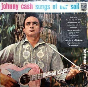 Songs of Our Soil by Johnny Cash