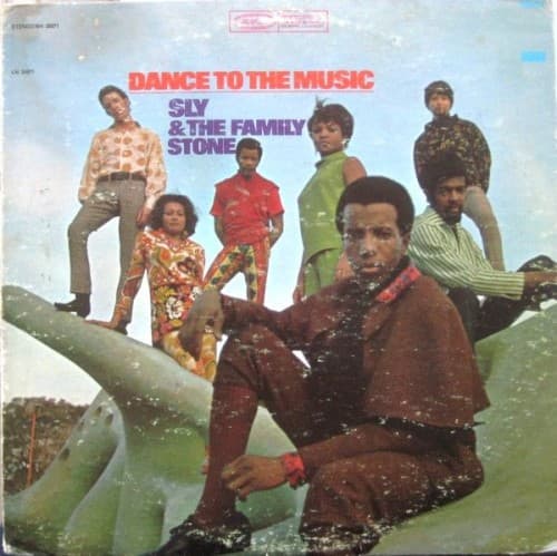 Dance to the Music by Sly & the Family Stone