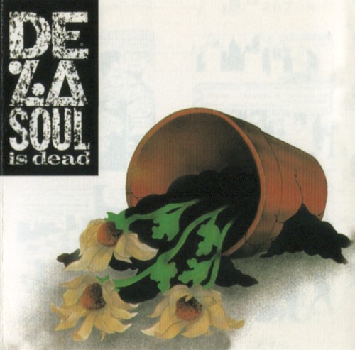 De La Soul Is Dead by De La Soul