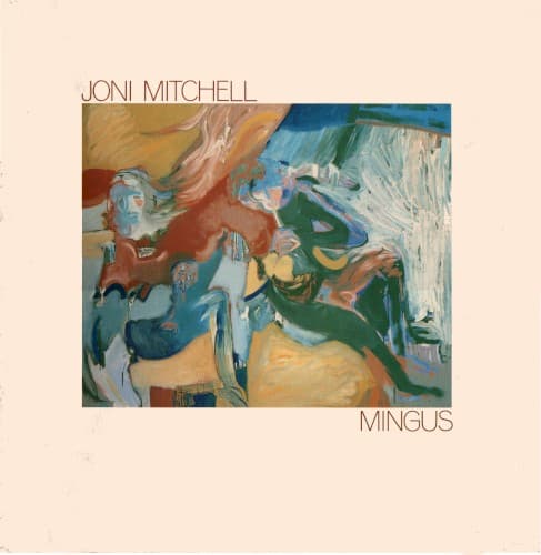 Mingus by Joni Mitchell