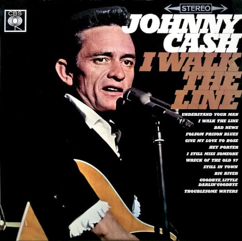 I Walk the Line by Johnny Cash