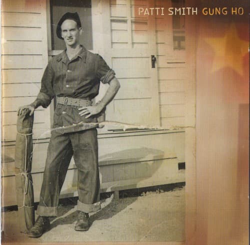 Gung Ho by Patti Smith