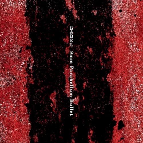 BABEL by 9mm Parabellum Bullet