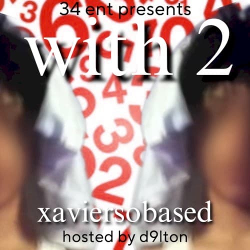 with 2 by xaviersobased