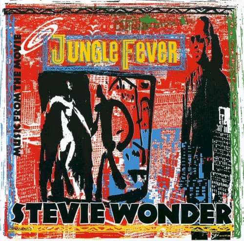 Music From the Movie “Jungle Fever” by Stevie Wonder