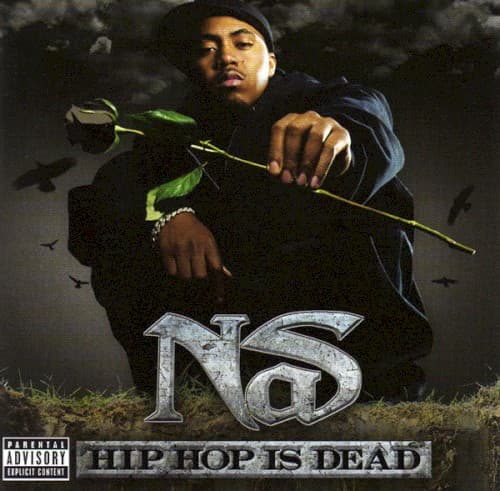 Hip Hop Is Dead by Nas