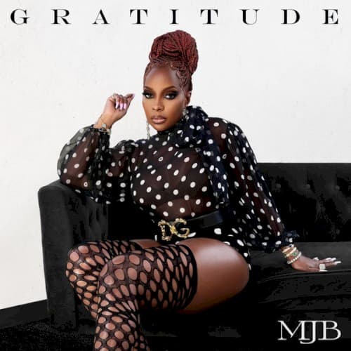 Gratitude by Mary J. Blige