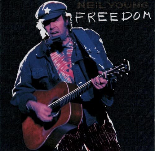Freedom by Neil Young