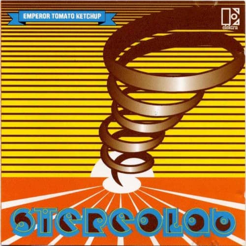 Emperor Tomato Ketchup by Stereolab