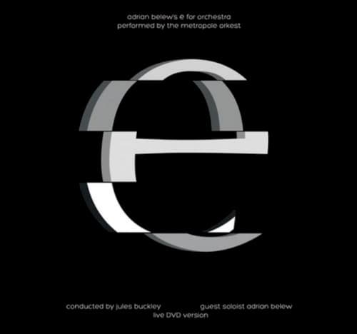 e for orchestra by Adrian Belew