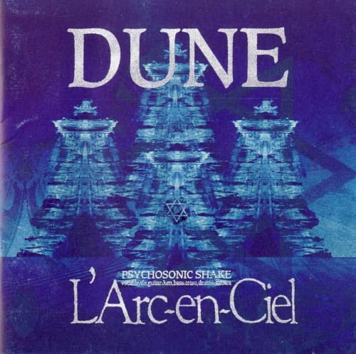 DUNE by L’Arc〜en〜Ciel