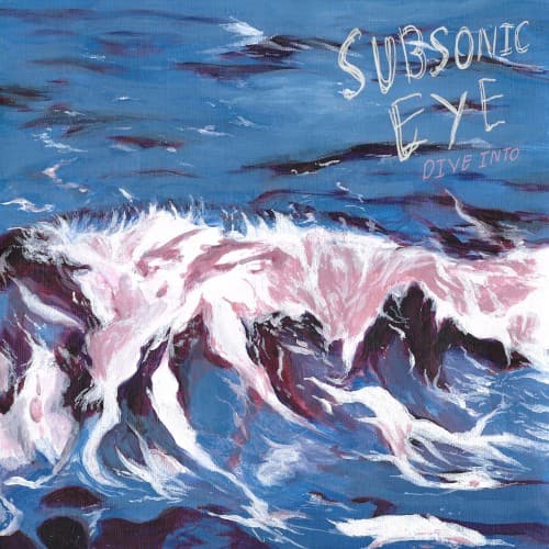 Dive Into by Subsonic Eye